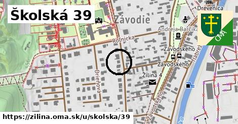 Školská 39, Žilina