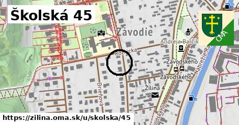 Školská 45, Žilina