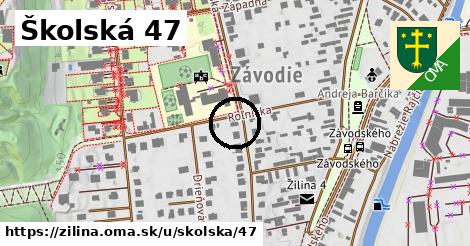 Školská 47, Žilina