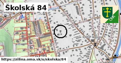 Školská 84, Žilina