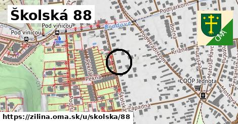 Školská 88, Žilina