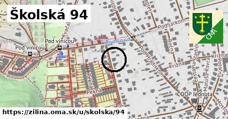 Školská 94, Žilina