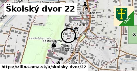 Školský dvor 22, Žilina