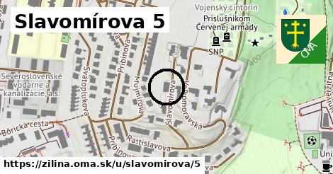 Slavomírova 5, Žilina