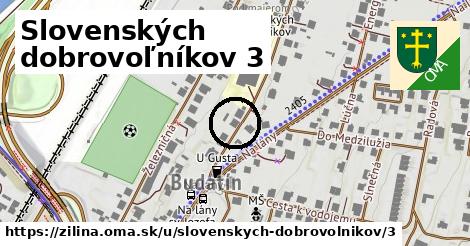 Slovenských dobrovoľníkov 3, Žilina