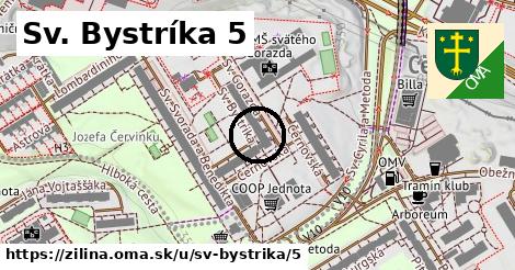 Sv. Bystríka 5, Žilina