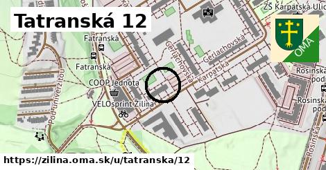 Tatranská 12, Žilina