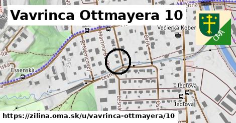 Vavrinca Ottmayera 10, Žilina