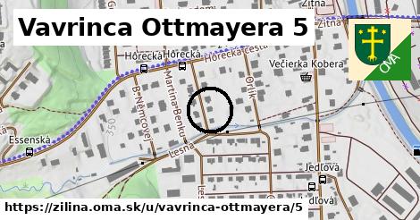 Vavrinca Ottmayera 5, Žilina