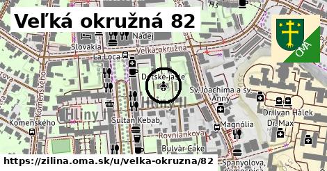 Veľká okružná 82, Žilina