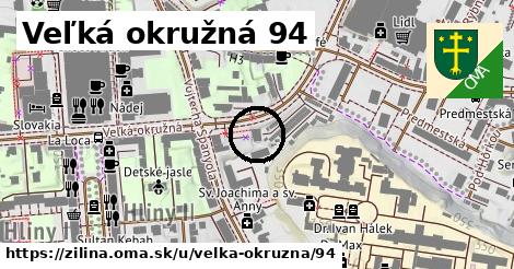 Veľká okružná 94, Žilina