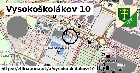 Vysokoškolákov 10, Žilina