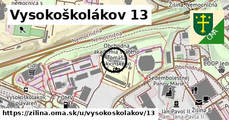 Vysokoškolákov 13, Žilina