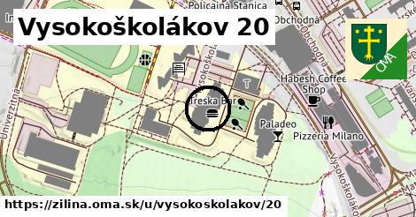 Vysokoškolákov 20, Žilina