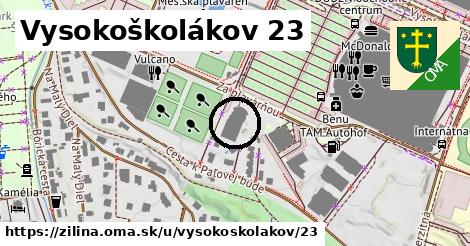 Vysokoškolákov 23, Žilina