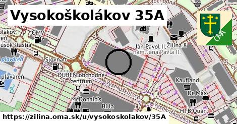 Vysokoškolákov 35A, Žilina