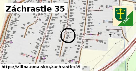 Záchrastie 35, Žilina