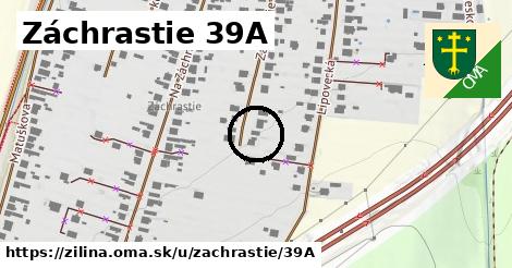 Záchrastie 39A, Žilina