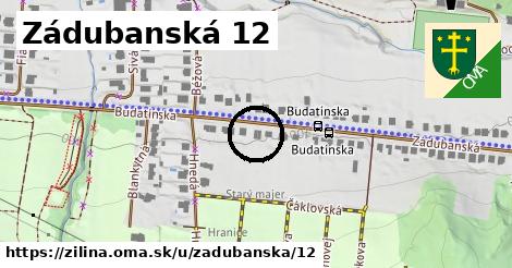 Zádubanská 12, Žilina