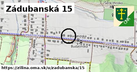 Zádubanská 15, Žilina