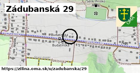 Zádubanská 29, Žilina