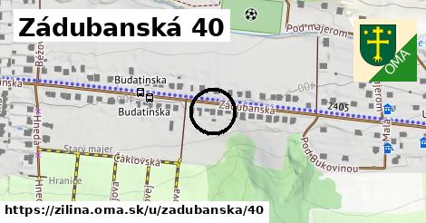 Zádubanská 40, Žilina