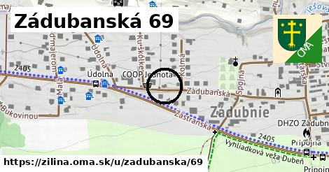 Zádubanská 69, Žilina