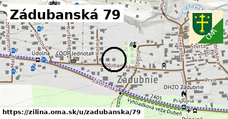 Zádubanská 79, Žilina