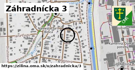 Záhradnícka 3, Žilina