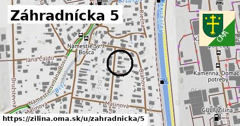 Záhradnícka 5, Žilina