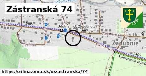 Zástranská 74, Žilina