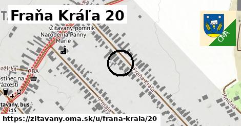 Fraňa Kráľa 20, Žitavany