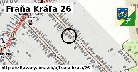 Fraňa Kráľa 26, Žitavany