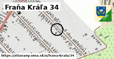 Fraňa Kráľa 34, Žitavany