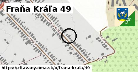 Fraňa Kráľa 49, Žitavany