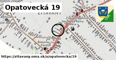 Opatovecká 19, Žitavany