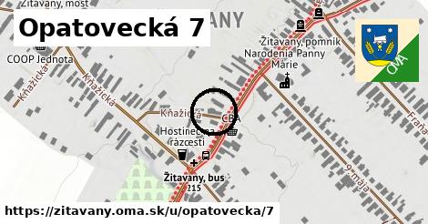 Opatovecká 7, Žitavany