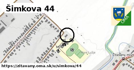 Šimkova 44, Žitavany