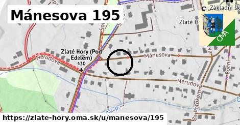 Mánesova 195, Zlaté Hory