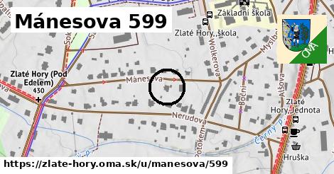 Mánesova 599, Zlaté Hory