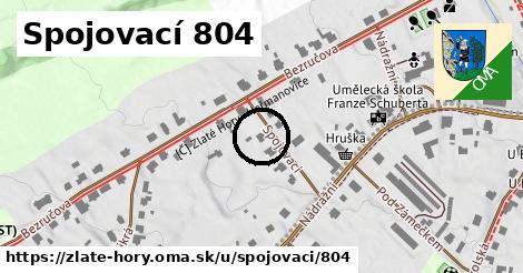 Spojovací 804, Zlaté Hory