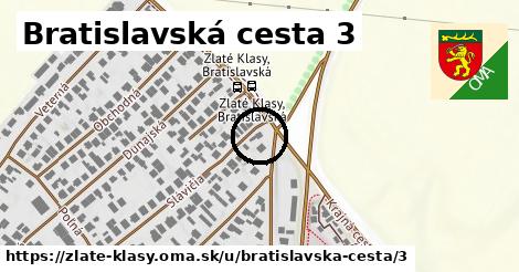 Bratislavská cesta 3, Zlaté Klasy