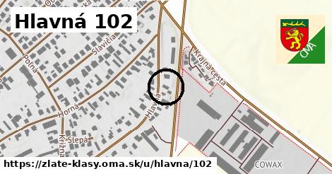 Hlavná 102, Zlaté Klasy