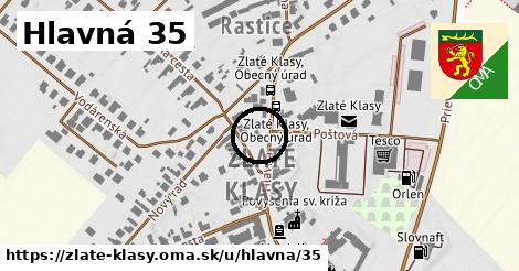 Hlavná 35, Zlaté Klasy