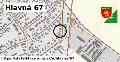 Hlavná 67, Zlaté Klasy