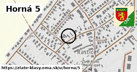 Horná 5, Zlaté Klasy