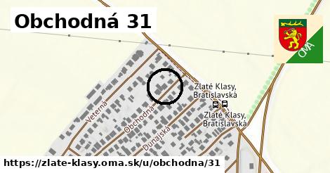 Obchodná 31, Zlaté Klasy