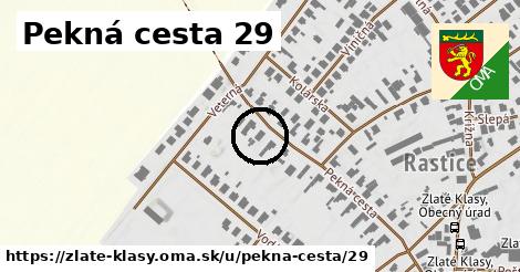 Pekná cesta 29, Zlaté Klasy