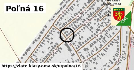 Poľná 16, Zlaté Klasy