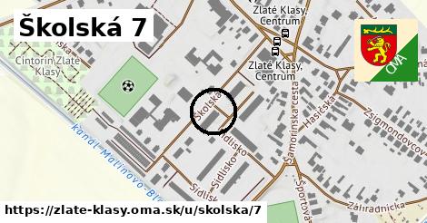 Školská 7, Zlaté Klasy